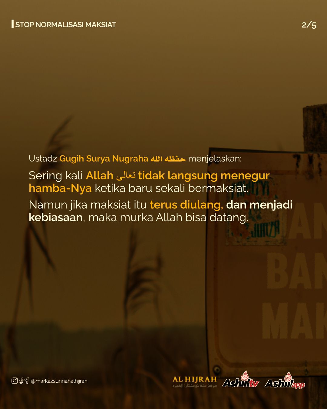 STOP NORMALISASI MAKSIAT