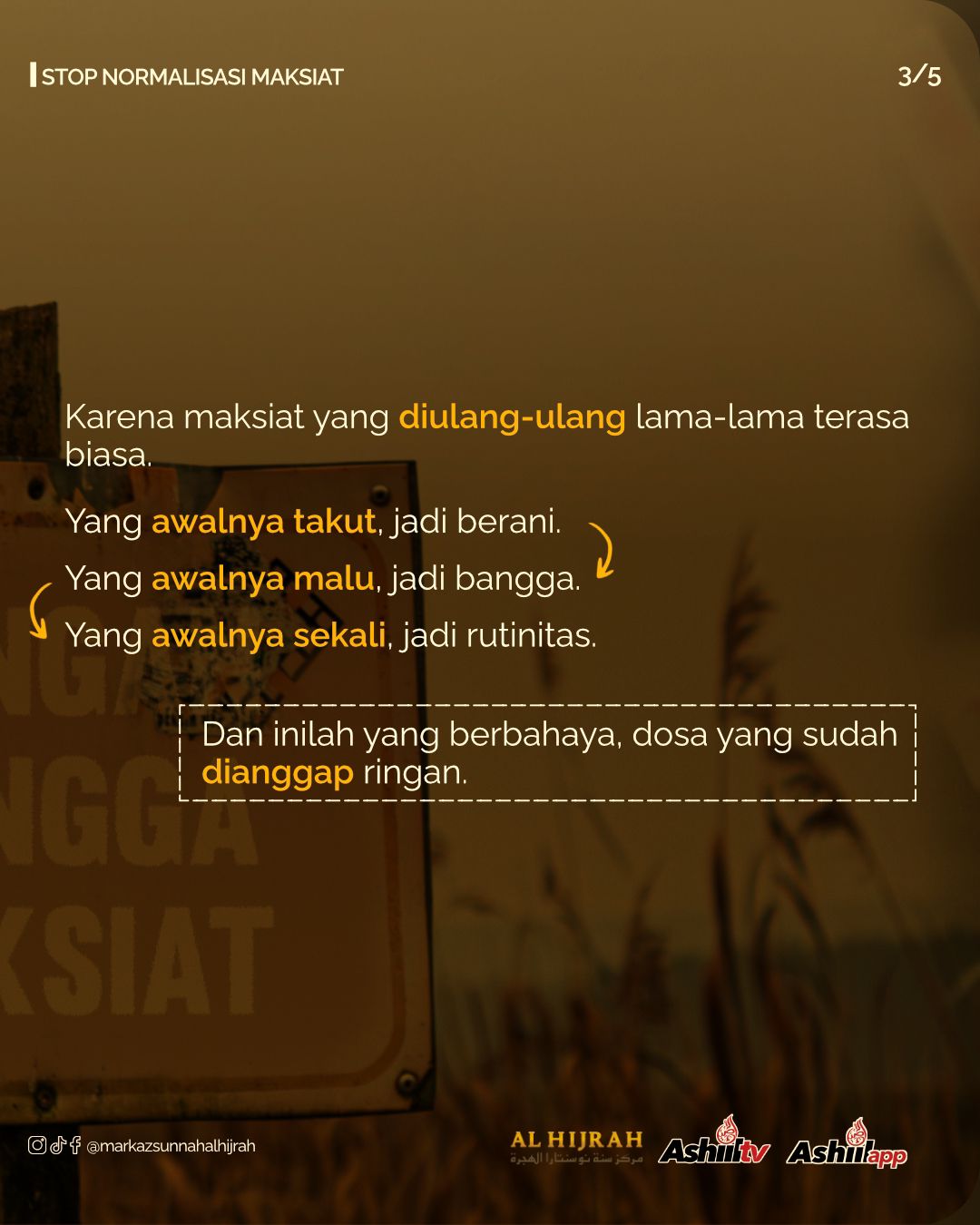 STOP NORMALISASI MAKSIAT