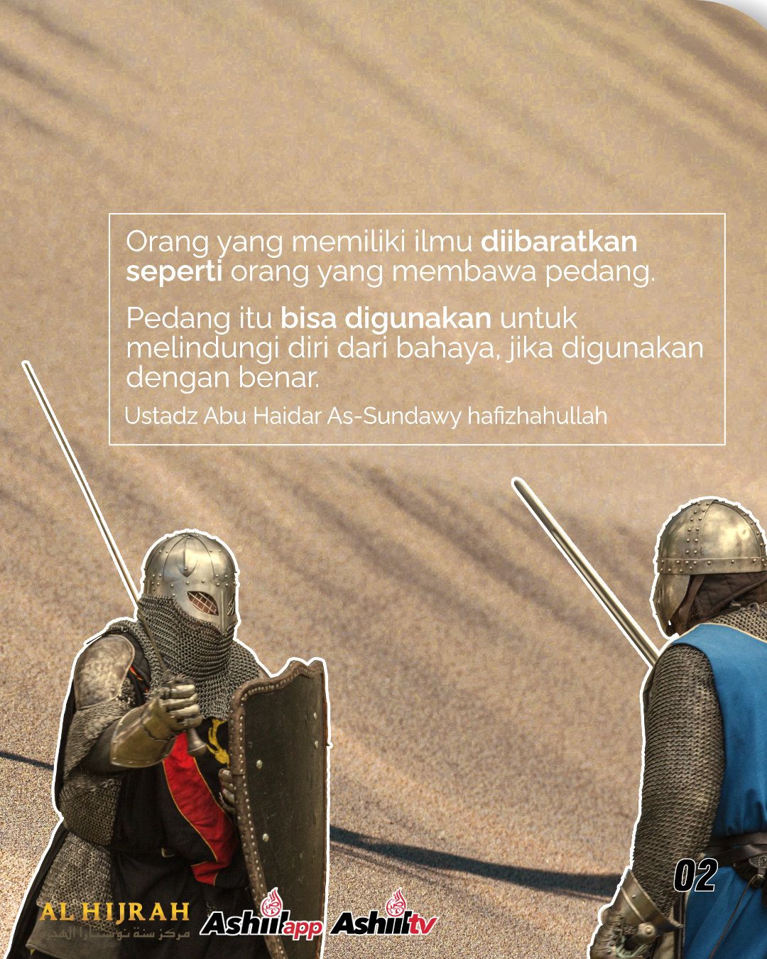 ILMU BISA MENYELAMATKAN, NAMUN JUGA BISA MENCELAKAKAN